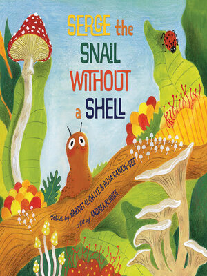 cover image of Serge the Snail Without a Shell